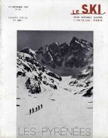 LE SKI n° 124, nov. 1953 - NUMERO SPECIAL SUR LES PYRENEES - revue ancienne