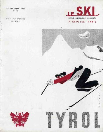 Revue LE SKI n° 125, déc. 1953 - LE TYROL : KITZBUHEL, INNSBRUCK, SEEFELD, ST ANTON, L'OETZTAL