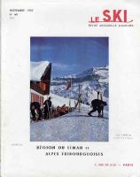 LE SKI n° 148, nov. 1957 - REGION DU LEMAN ET ALPES FRIBOURGEOISES - revue ancienne