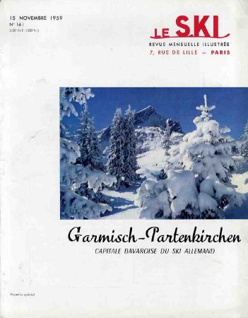 LE SKI n° 161, nov. 1959 - NUMERO SPECIAL SUR GARMISCH-PARTENKIRCHEN, CAPITALE BAVAROISE