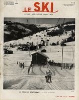 Revue LE SKI n° 83, oct.-nov. 1946 - AU PAYS DES MONTE-PENTE, PAYS D'ENHAUT ET OBERLAND-BERNOIS