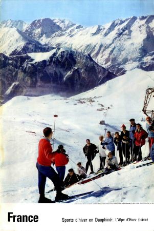 L'ALPE D'HUEZ (ISERE) - FRANCE SPORTS D'HIVER EN DAUPHINE - affiche originale, photo de Daval - 1962